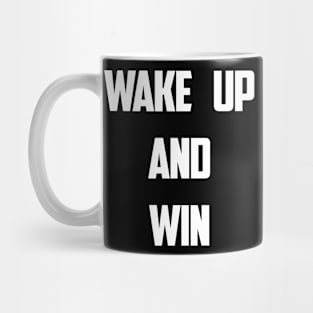 WAKE UP AND WIN! - Motivational Design Mug